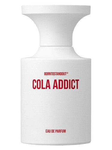 BORNTOSTANDOUT Cola Addict
