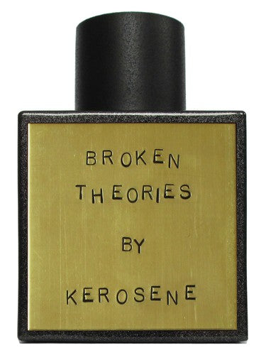 Kerosene Broken Theories