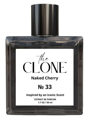 The Clone No. 33 – Naked Cherry
