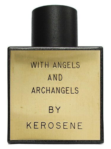 Kerosene With Angels and Archangels