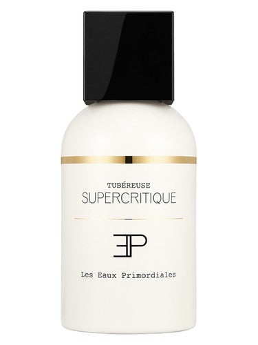 Les Eaux Primordiales Tubéreuse Supercritique